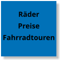 Räder Preise Fahrradtouren