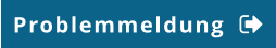Problemmeldung